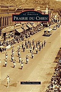 Prairie Du Chien (Hardcover)