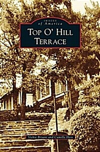 Top O Hill Terrace (Hardcover)