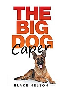 The Big Dog Caper (Paperback)