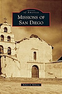 Missions of San Diego (Hardcover)