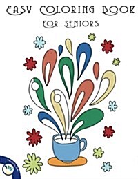 Easy Coloring Books for Seniors (Paperback)