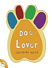 Dog Lover Colouring Book (Paperback)