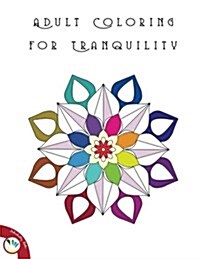 Coloring for Tranquility (Paperback)