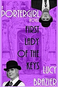 Portergirl: First Lady of the Keys (Paperback)