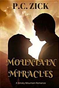 Mountain Miracles: Sweet Romance (Paperback)