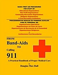 Basic First Aid Procedures for Staff of Non Profit Organizations (Paperback)