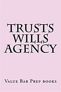 Trusts Wills Agency (Paperback)