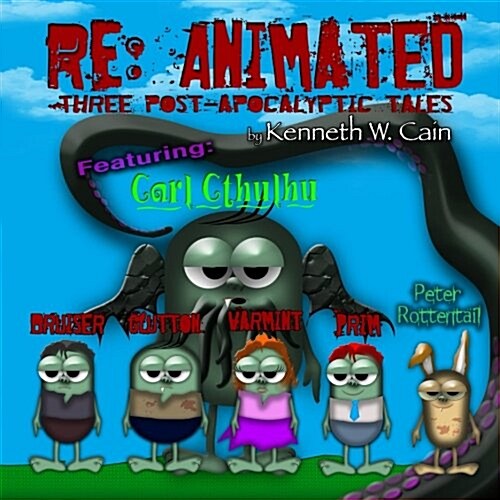 Re: Animated: Three Apocalyptic Tales for Kids (Paperback)