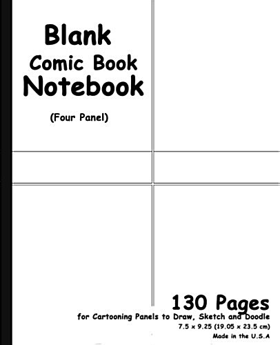 Blank Comic Book: White Cover, 4 Panel, 7.5 X 9.25, 130 Pages, Comic Panel, for Drawing Your Own Comics, Idea and Design Sketchbook, for (Paperback)
