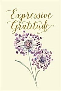 Expressive Gratitude (Paperback)