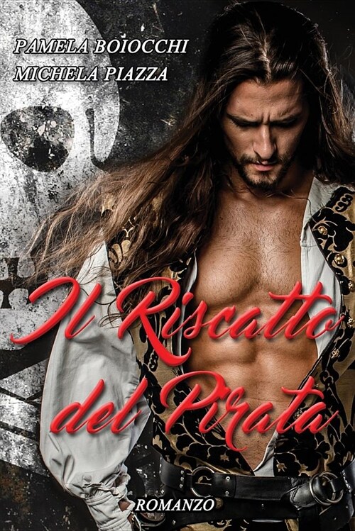 Il Riscatto del Pirata (Paperback)