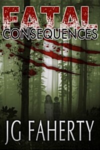 Fatal Consequences (Paperback)