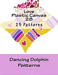 Love Plastic Canvas 28 (Paperback)