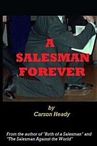 A Salesman Forever (Paperback)