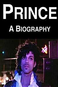 Prince: A Biography (Paperback)