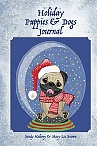 Holiday Puppies & Dogs Journal (Paperback)