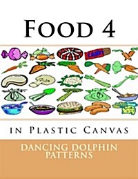 Food 4: In Plastic Canvas (Paperback)