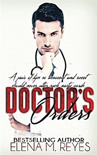 Doctors Orders (an Erotic Short) (Paperback)