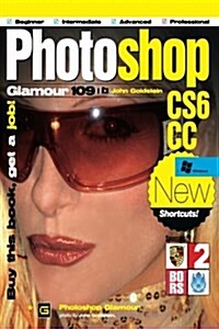 Photoshop Glamour 109: Buy This Book, Get a Job! (Paperback)