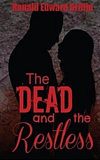 The Dead and the Restless (Paperback)