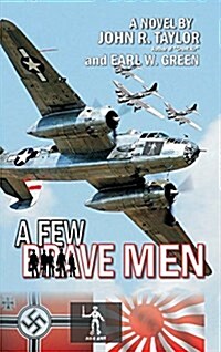 A Few Brave Men (Hardcover)