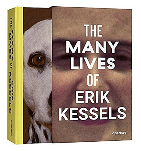 The Many Lives of Erik Kessels (Hardcover)