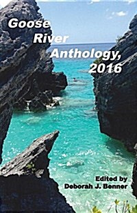 Goose River Anthology, 2016 (Paperback)