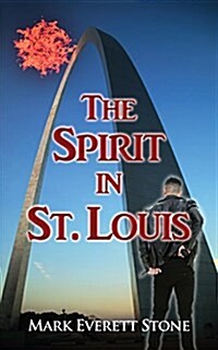 The Spirit in St. Louis (Paperback)