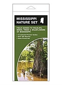 Mississippi Nature Set: Field Guides to Wildlife, Birds, Trees & Wildflowers of Mississippi (Other)