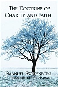 The Doctrine of Charity and Faith (Paperback)