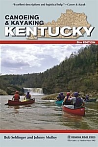 Canoeing & Kayaking Kentucky (Paperback)