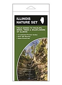 Illinois Nature Set: Field Guides to Wildlife, Birds, Trees & Wildflowers of Illinois (Other)