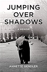Jumping Over Shadows: A Memoir (Paperback)