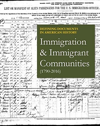 Defining Documents in American History: Immigration & Immigrant Communities: Print Purchase Includes Free Online Access (Hardcover)