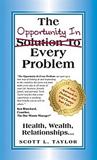 The Opportunity in Every Problem (Paperback)