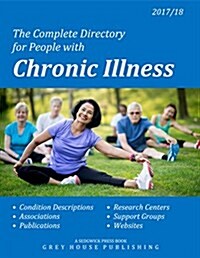 Complete Directory for People with Chronic Illness, 2017/18: Print Purchase Includes 1 Year Free Online Access (Paperback, 13)