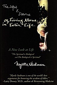 The Ups and Downs of Living Alone in Later Life (Paperback)