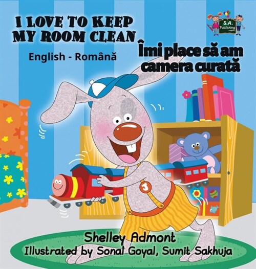 I Love to Keep My Room Clean: English Romanian Bilingual Edition (Hardcover)