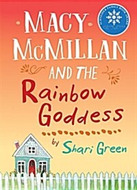 Macy McMillan and the Rainbow Goddess (Paperback)