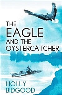 The The Eagle and The Oystercatcher (Paperback)