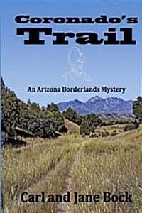 Coronados Trail, Book 1 (Paperback)