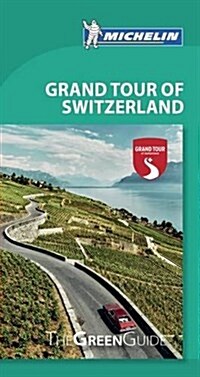 Michelin Green Guide Grand Tour of Switzerland: Travel Guide (Paperback)