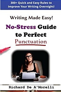 No-Stress Guide to Perfect Punctuation (Paperback)