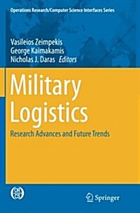Military Logistics: Research Advances and Future Trends (Paperback, Softcover Repri)