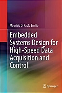Embedded Systems Design for High-Speed Data Acquisition and Control (Paperback, Softcover Repri)