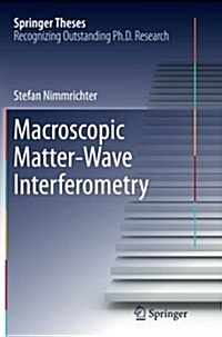 Macroscopic Matter Wave Interferometry (Paperback, Softcover Repri)