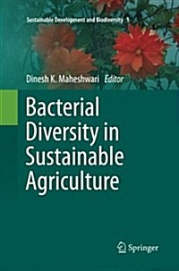 Bacterial Diversity in Sustainable Agriculture (Paperback, Softcover Repri)