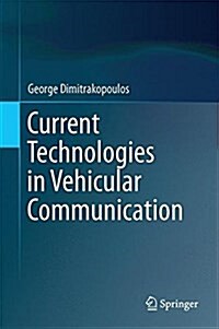 Current Technologies in Vehicular Communication (Hardcover, 2017)