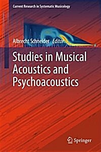 Studies in Musical Acoustics and Psychoacoustics (Hardcover, 2017)