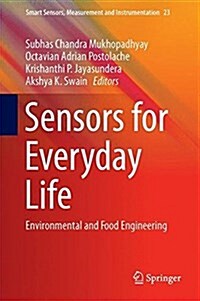 Sensors for Everyday Life: Environmental and Food Engineering (Hardcover, 2017)